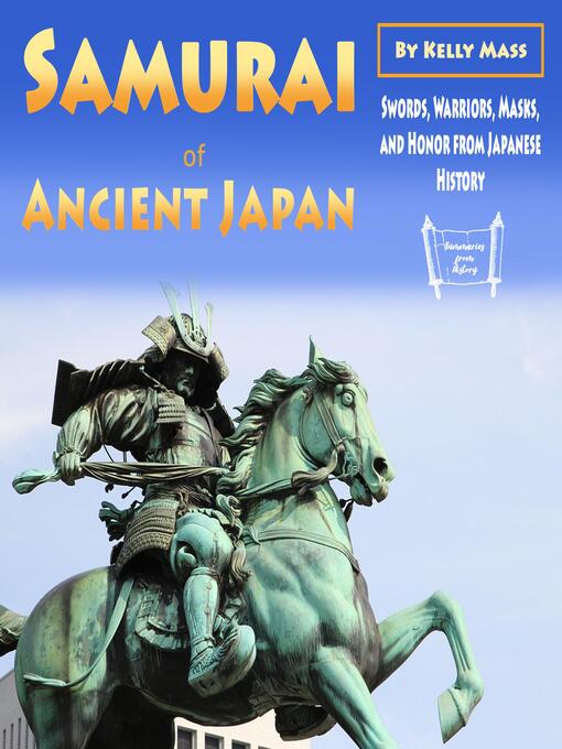 Title details for Samurai of Ancient Japan by Kelly Mass - Wait list